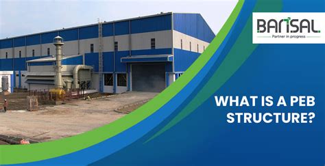 What is a PEB structure? - Bansal Poles Limited