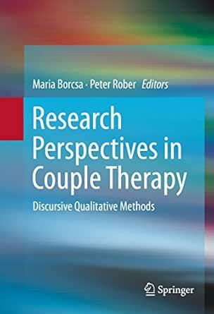 Research Perspectives in Couple Therapy: Discursive Qualitative Methods ...