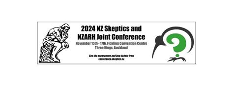 2024 NZ Skeptics and NZARH Joint Conference, Fickling Convention Centre ...