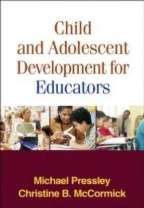 Child and Adolescent Development for Educators, First Edition: Buy ...