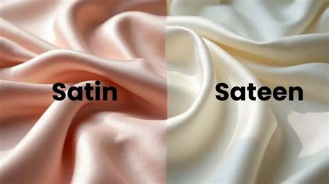 Sateen vs Satin: Difference Between Satin and Sateen Fabrics