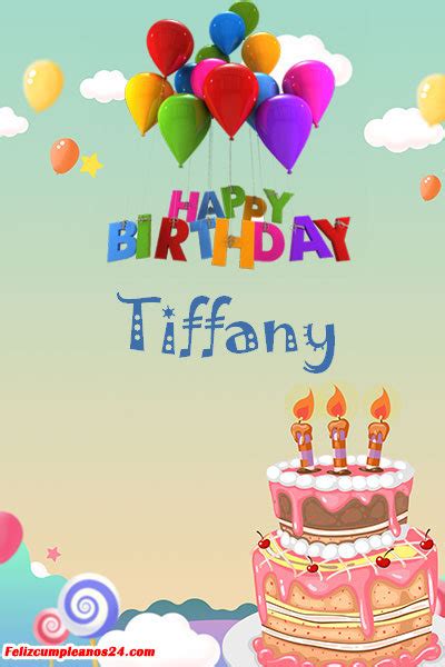 Feliz Cumpleaños Tiffany. Tarjetas De Felicitaciones E Imágenes - Feliz ...