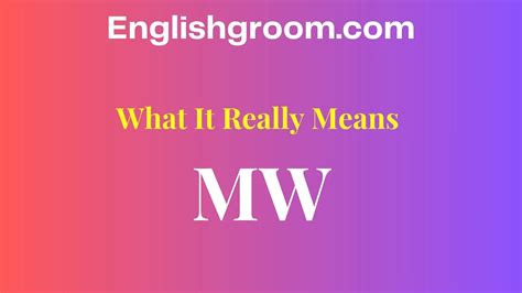 MW Meaning in Text What Does “MW” Mean in Chat?