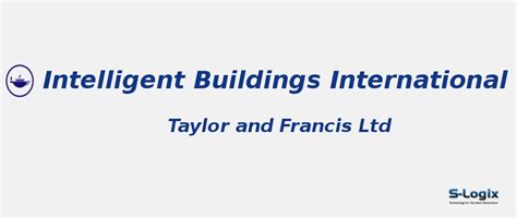 Intelligent Buildings International Taylor & Francis Journal Impact ...