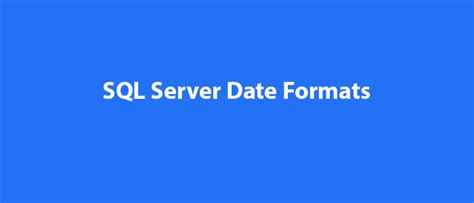 Image result for SQL Server Date Format