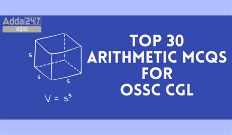 Top 30 Arithmetic MCQs for OSSC CGL 26 April 2024 – Odia govt jobs