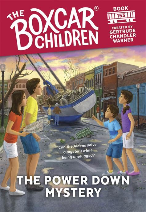 The Power Down Mystery: 153 (The Boxcar Children Mysteries) : Warner ...