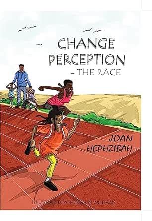 The race: CHANGE PERCEPTION (A New Me Series Book 2) eBook : Hephzibah ...