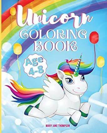 Unicorn Coloring Book Ages 4-8 : Thompson, Mary Jane: Amazon.in: Books