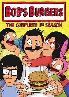 《开心汉堡店 第一季》全集/Bob’s Burgers Season 1在线观看 | 91美剧网