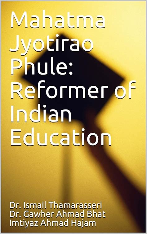 Mahatma Jyotirao Phule: Reformer of Indian Education eBook ...