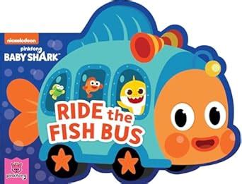Baby Shark: Ride the Fish Bus : Pinkfong: Amazon.in: Books