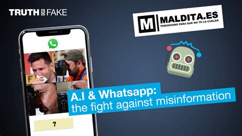 How artificial intelligence on Whatsapp can help fight disinformation ...