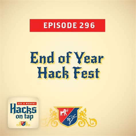 End of Year Hack Fest–Hacks On Tap – Apple Podcasts