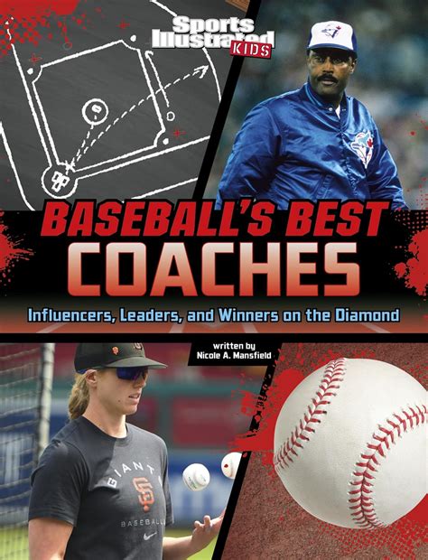 Buy Baseball's Best Coaches: Influencers, Leaders, and Winners on the ...