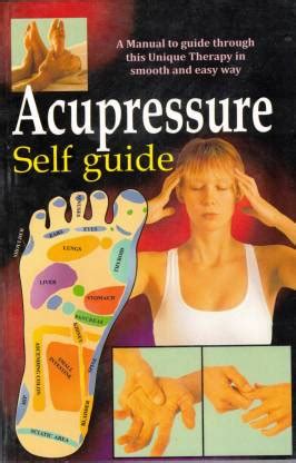Acupressure Self Guide Book: Buy Acupressure Self Guide Book by Dr ...