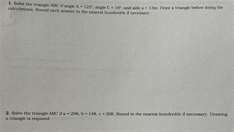 Solved Solve the triangle ABC if angle A=122°, ﻿angle C=18°, | Chegg.com