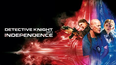 Detective Knight: Independence 2023 Full Movie Online - Watch HD Movies ...