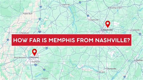 How Far Is Memphis from Nashville? 4 Best Ways to Travel