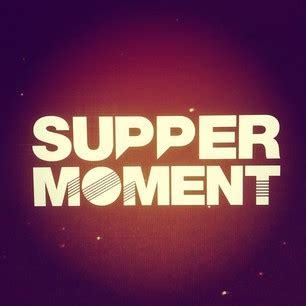 Supper Moment Live 2013 Concert Review - wcity.com