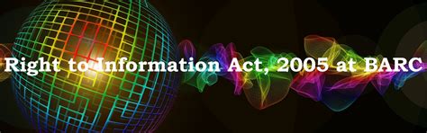 RTI Act, 2005 -Implementation at Bhabha Atomic Research Centre ( BARC )