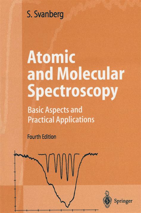 Atomic and Molecular Spectroscopy: Basic Aspects and Practical ...