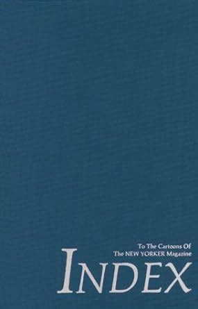 Buy Index to the Cartoons of the New Yorker Magazine With Artist, Date ...