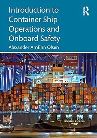 Introduction to Container Ship Operations and Onboard Safety eBook ...