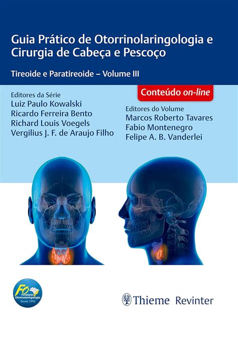Guia Prático de Otorrinolaringologia e Cirurgia de Cabeça e Pescoço ...