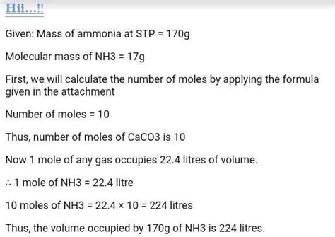 Calculate the volume of 170g of NA3 at STP ( molecular mass-17 ...