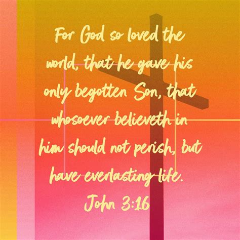 John 3:16 KJV - For God So Loved the World