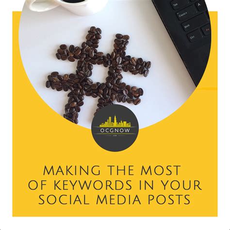 Making The Most Of Keywords In Your Social Media Posts