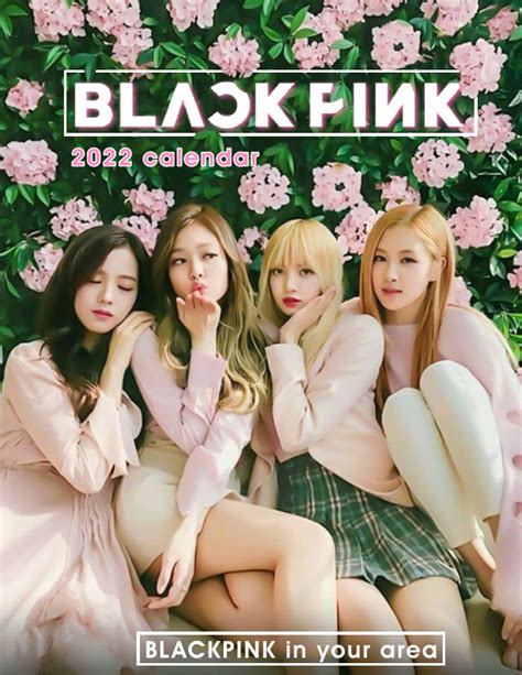 Blackpink Calendar 2022 Blackpink 2022 Planner With Monthly Tabs Notes ...