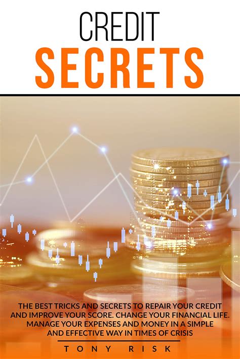 Credit Secrets: The Best Tricks And Secrets To Repair Your Credit And ...
