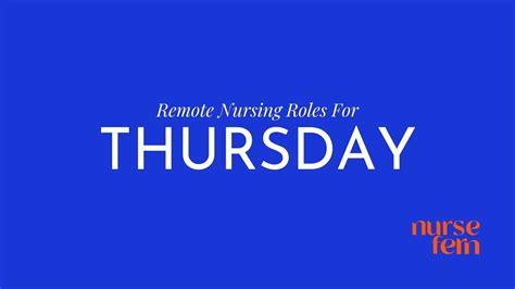 Thursday | Remote Nurse Jobs | Nurse Fern