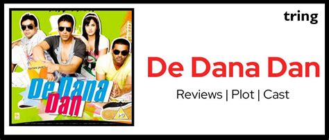 De Dana Dan (2009) - Cast, Box office collection, Songs, Review and More
