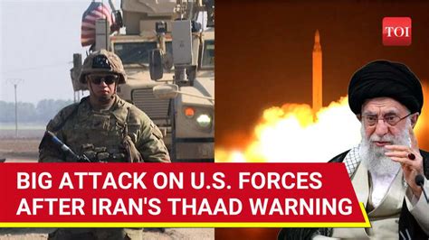 American Base In Syria Attacked As Iran Threatens To Kill U.S. Forces ...