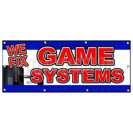 Signmission WE FIX GAME CONSOLES BANNER SIGN ps4 xbox 360 systems wii u ...