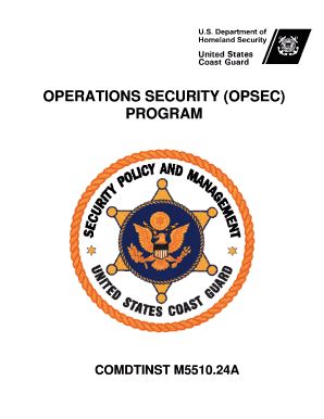Fillable Online uscg COAST GUARD OPERATIONS SECURITY OPSEC PROGRAM ...