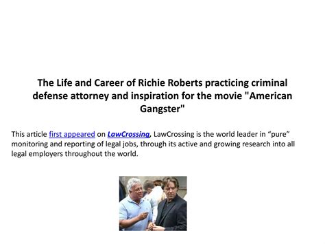 The life and career of richie roberts practicing criminal defense ...