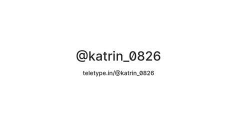 @katrin_0826 — Teletype