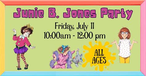 Junie B. Jones Party, Yankton Community Library, 11 July 2025 | AllEvents