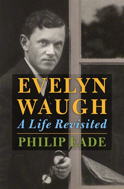 Evelyn Waugh: A Life Revisited - Manhattan Book Review