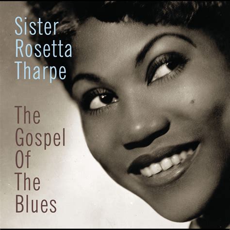 ‎The Gospel of the Blues (Remastered) by Sister Rosetta Tharpe on Apple ...