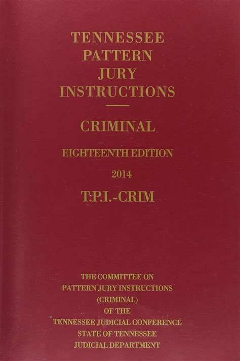 Tennessee Pattern Jury Instructions - Criminal, 17th, 2014-2015 ed ...