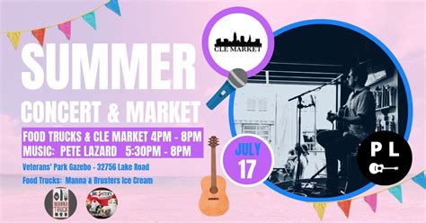 Avon Lake Summer Concert Series & CLE Market - Pete Lazard, Veterans ...