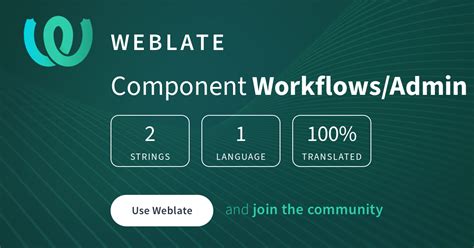 Workflows/Admin — English (United States) @ Weblate