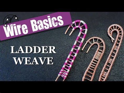 Wireweaving Basics: Ladder Weave - YouTube | Wire jewelry tutorial ...