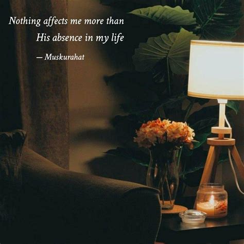 His absence in my life — ... | Quotes & Writings by Rajni Bala Singh ...
