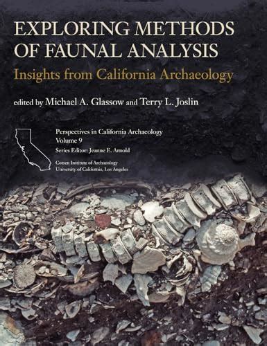 Buy Exploring Methods of Faunal Analysis: Insights from California ...
